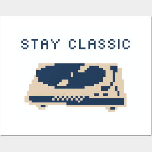 Stay Classic Turn Table - 1bit pixelart Posters and Art